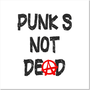 Punk's Not Dead alternative rock music Posters and Art